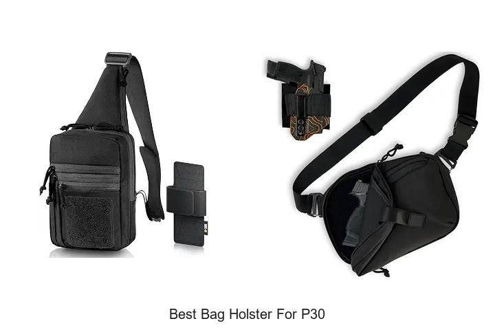 best bag holster for p30