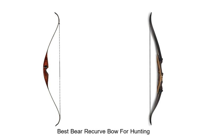 best bear recurve bow for hunting