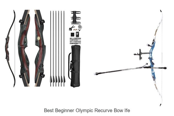 best beginner olympic recurve bow ife