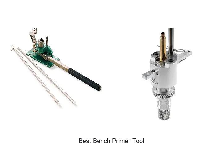 best bench primer tool