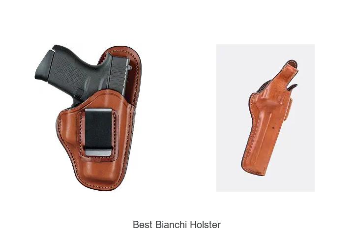 best bianchi holster