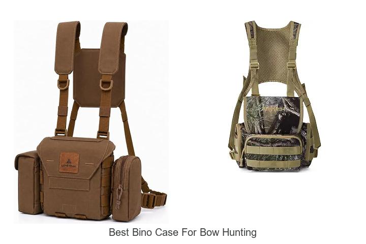 best bino case for bow hunting