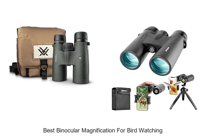 best binocular magnification for bird watching