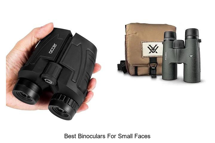 best binoculars for small faces