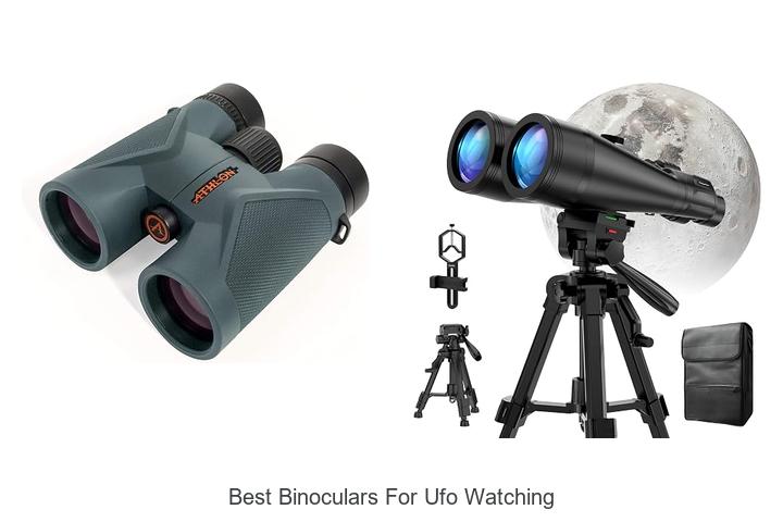 best binoculars for ufo watching