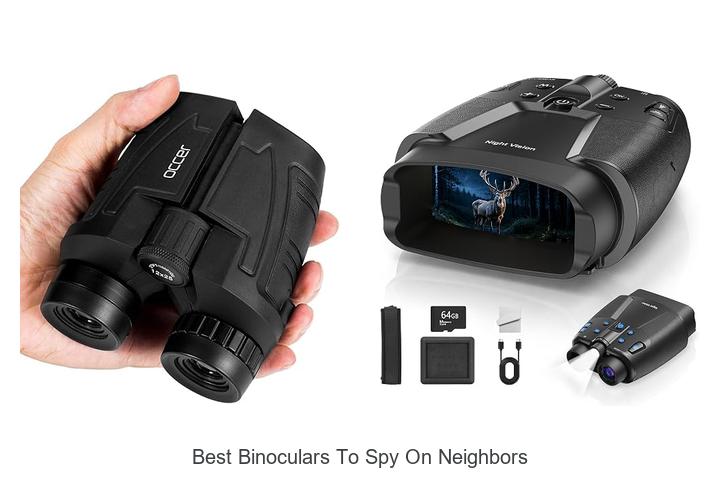 best binoculars to spy on neighbors