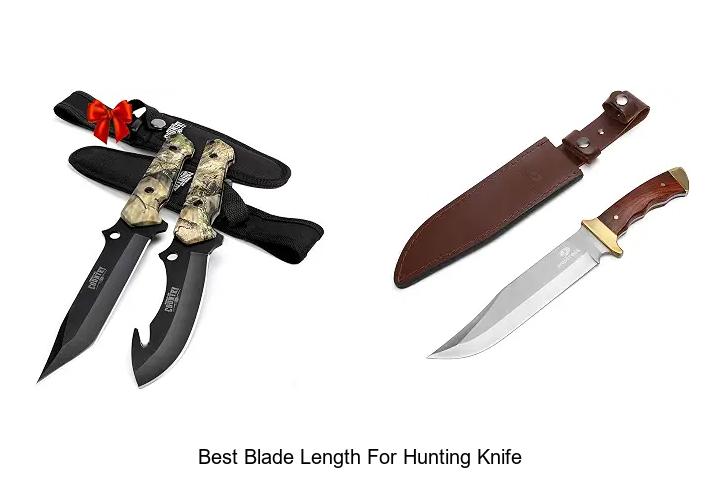 best blade length for hunting knife