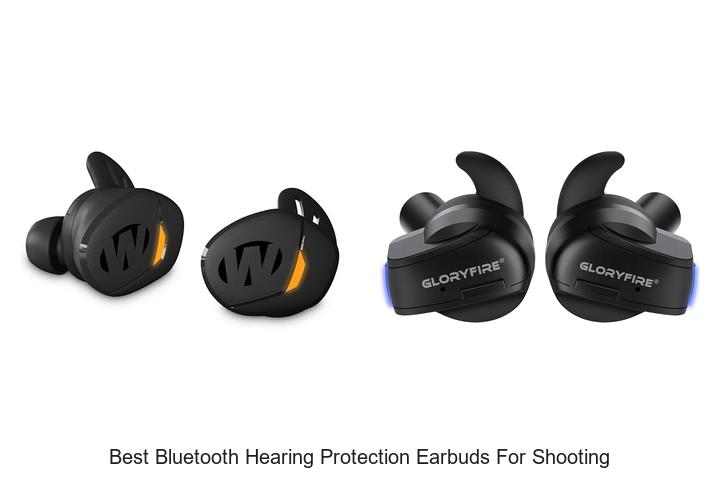 best bluetooth hearing protection earbuds for shooting