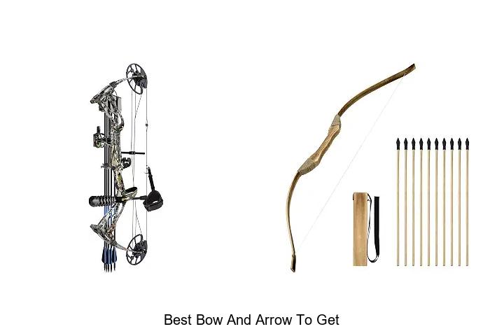 best bow and arrow to get