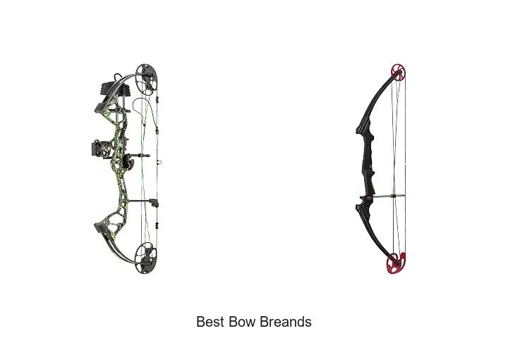 best bow breands