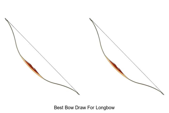 best bow draw for longbow