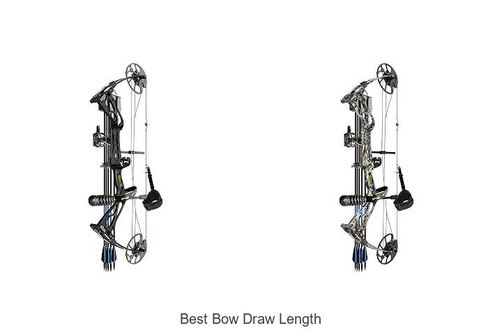best bow draw length