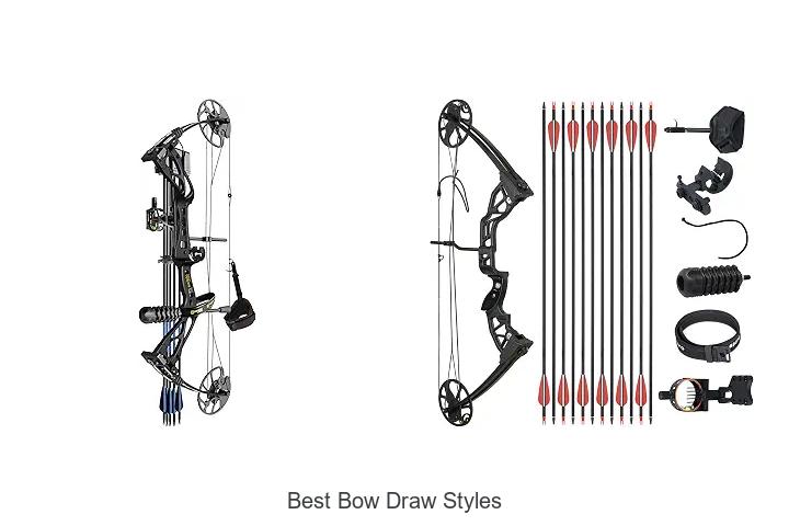 best bow draw styles