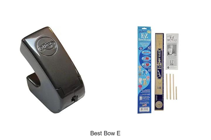 best bow e