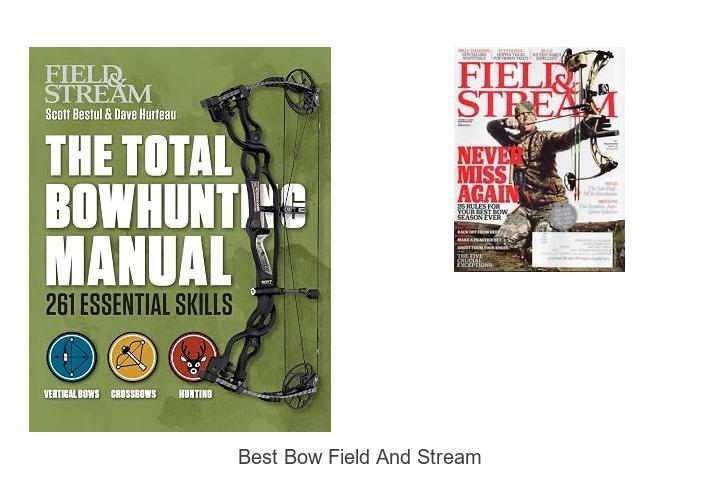best bow field and stream
