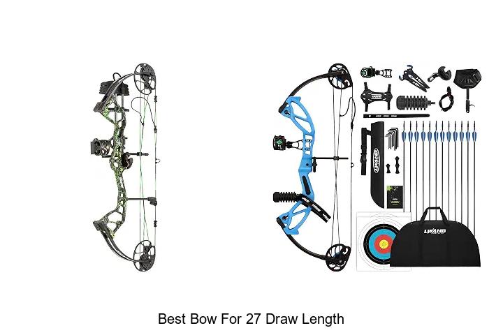 best bow for 27 draw length