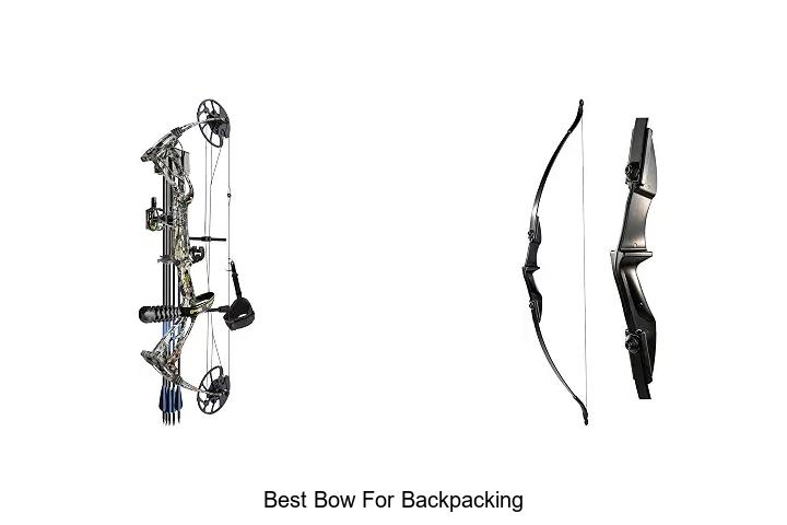 best bow for backpacking