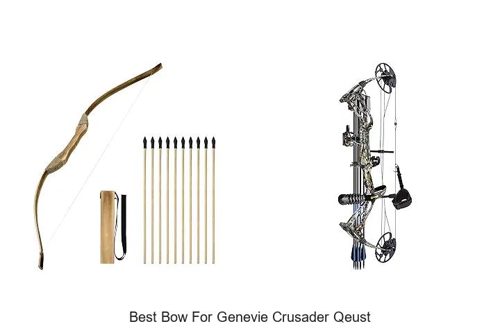 best bow for genevie crusader qeust