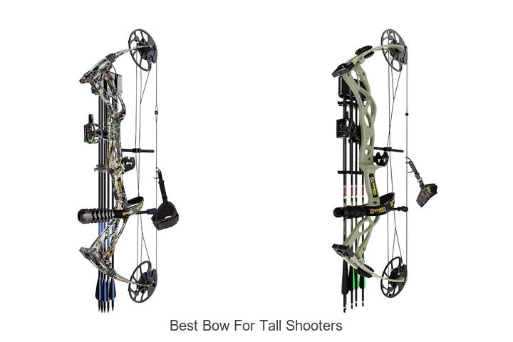 best bow for tall shooters
