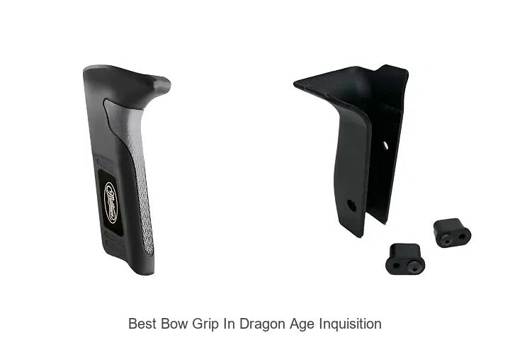 best bow grip in dragon age inquisition
