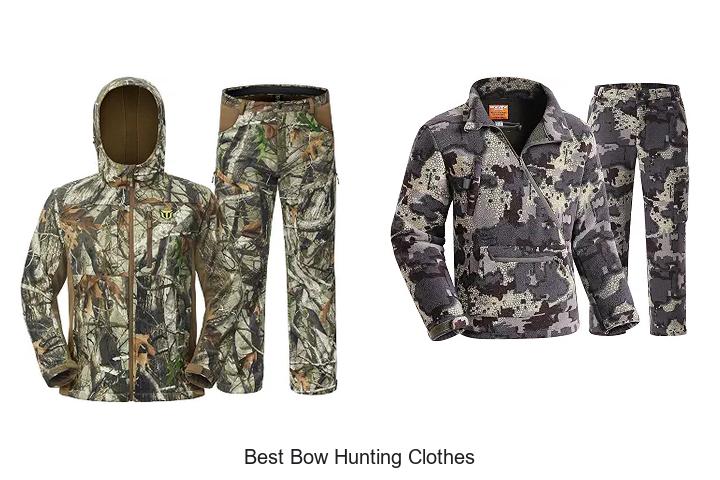 best bow hunting clothes