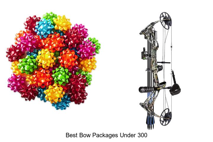 best bow packages under 300