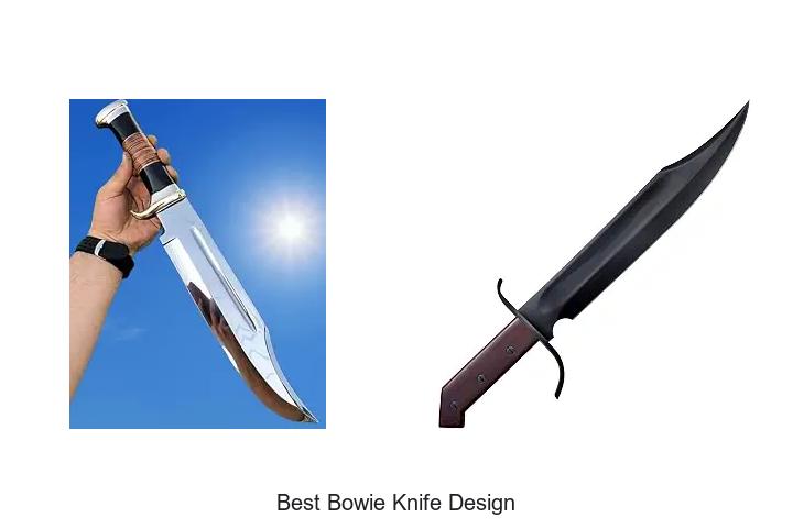 best bowie knife design