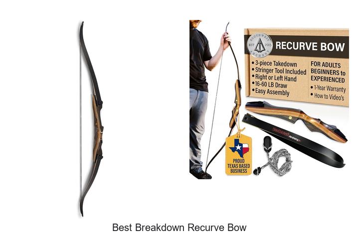 best breakdown recurve bow