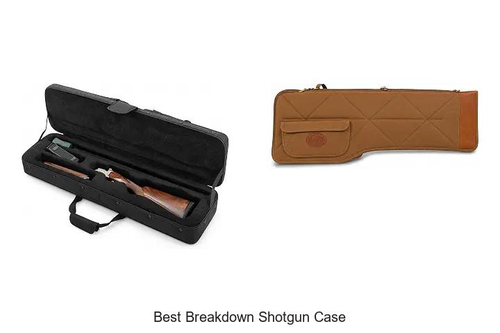 best breakdown shotgun case