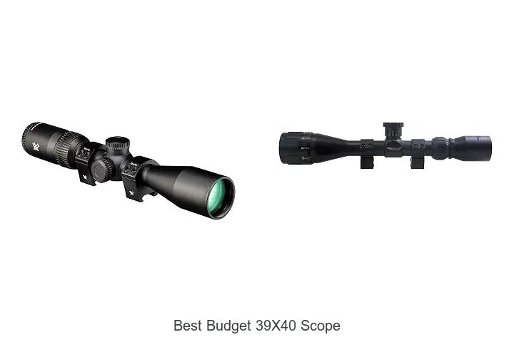 best budget 39x40 scope