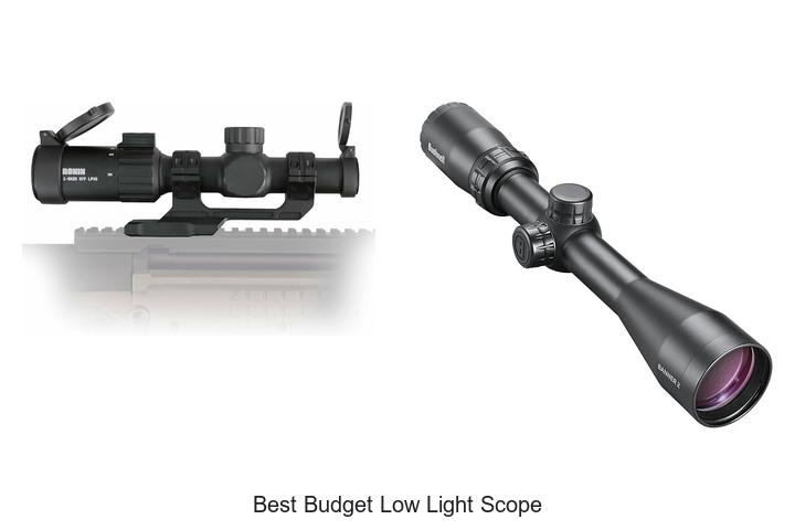 best budget low light scope