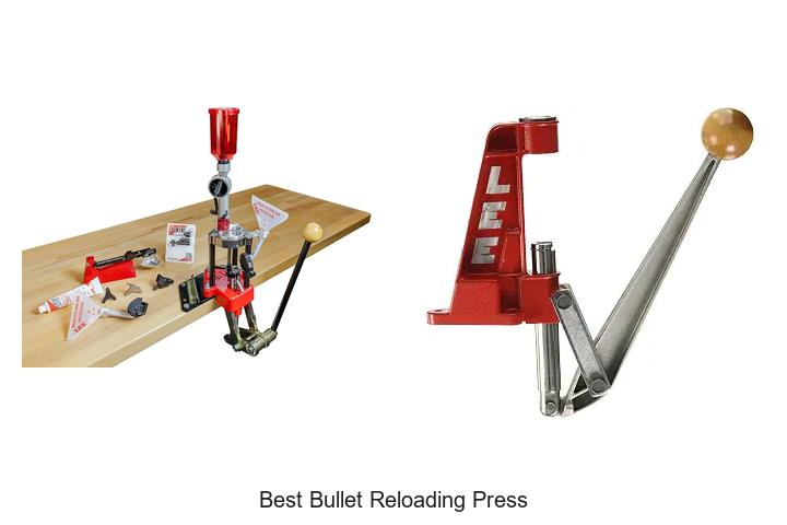 best bullet reloading press