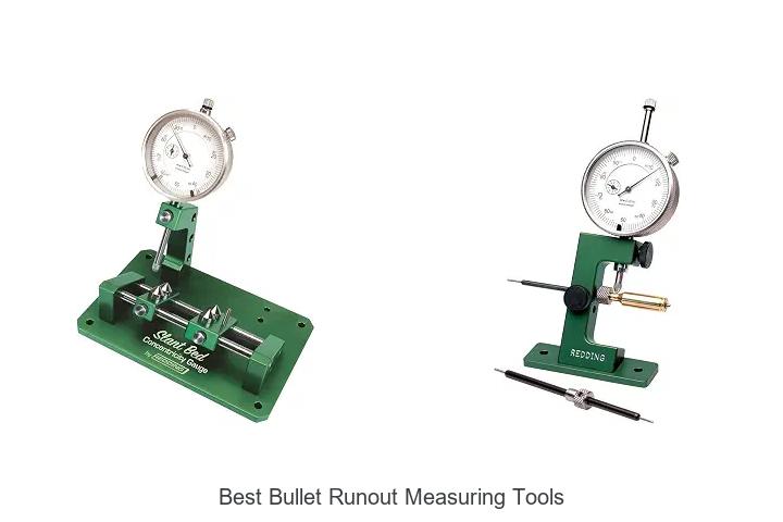 best bullet runout measuring tools