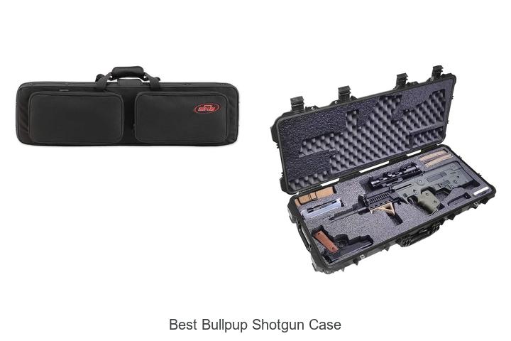 best bullpup shotgun case