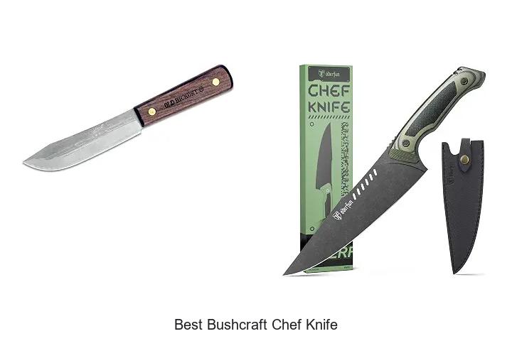 best bushcraft chef knife