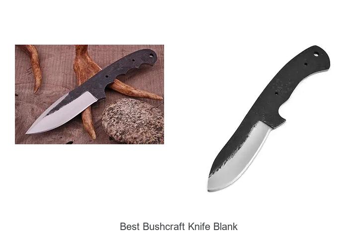 best bushcraft knife blank