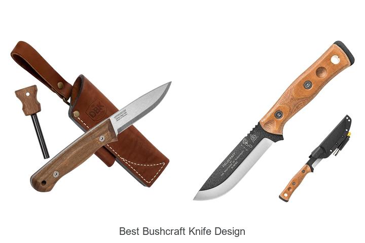 best bushcraft knife design
