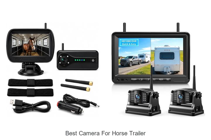 best camera for horse trailer