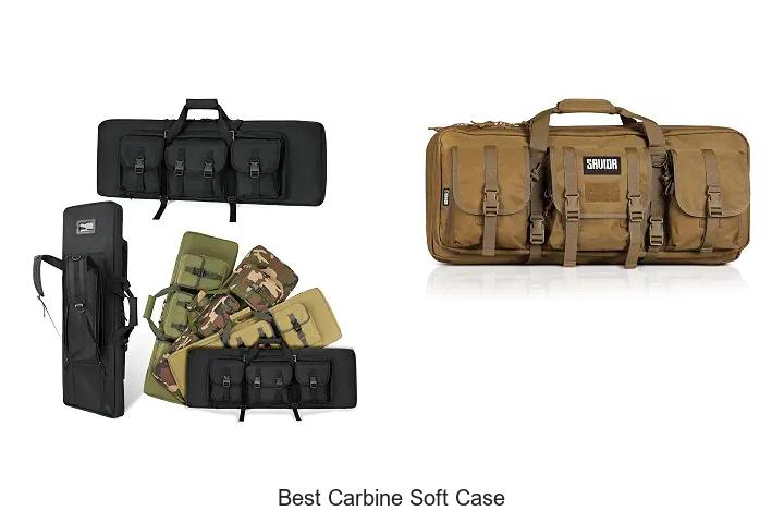 best carbine soft case