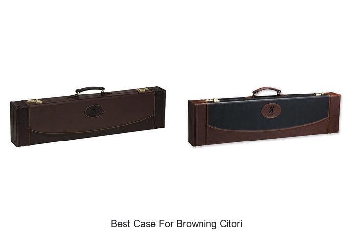 best case for browning citori
