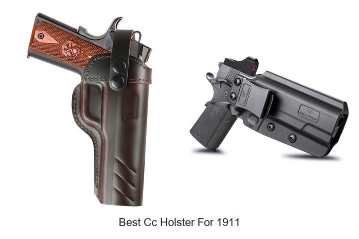 Best Cc Holster For 1911