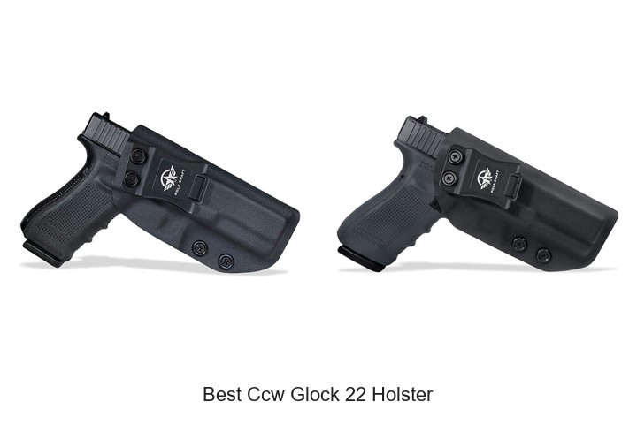 Best Ccw Glock 22 Holster