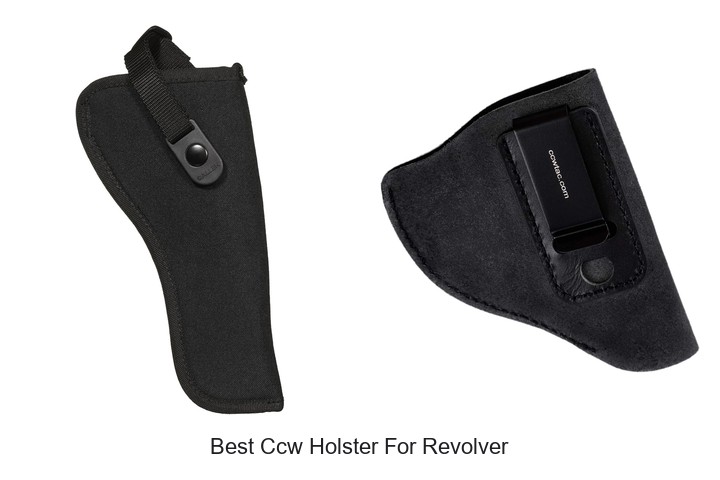 Best Ccw Holster For Revolver