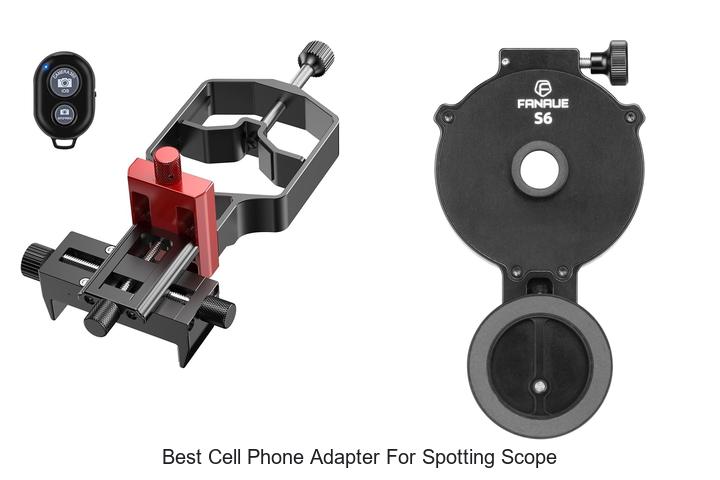 best cell phone adapter for spotting scope
