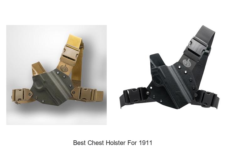 best chest holster for 1911
