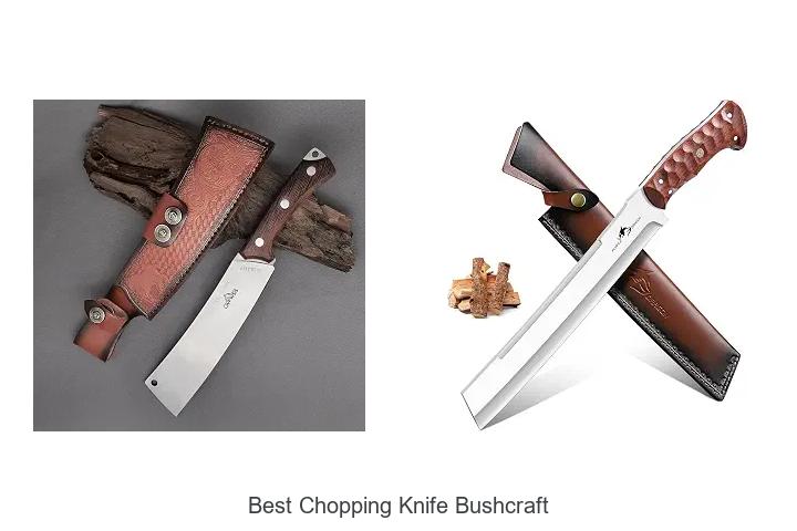 best chopping knife bushcraft