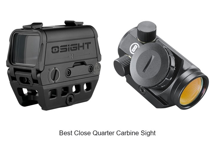Best Close Quarter Carbine Sight