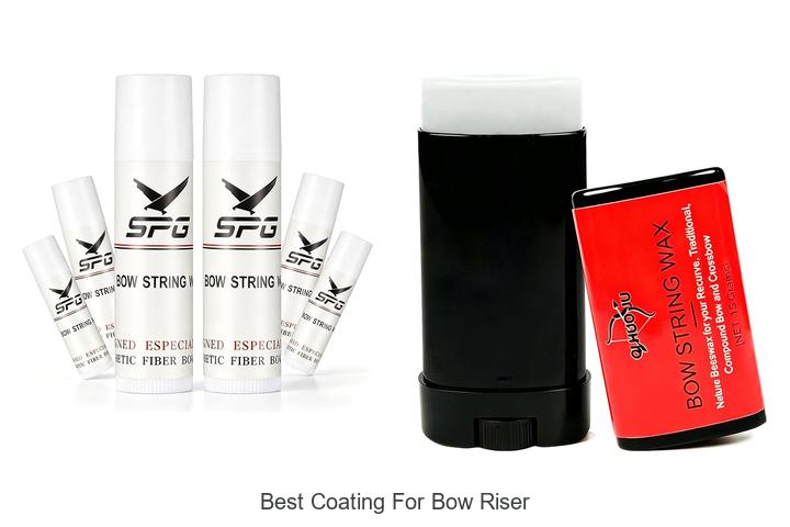 best coating for bow riser