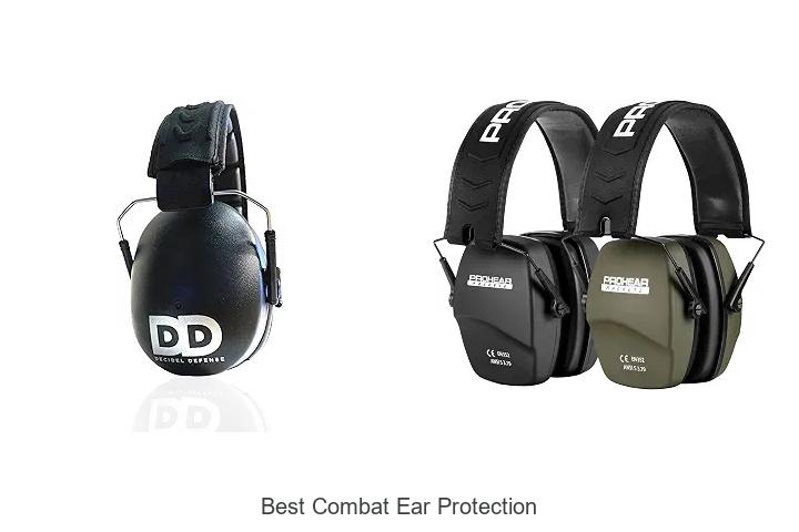 best combat ear protection