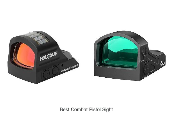 best combat pistol sight